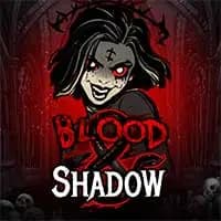 Blood &amp; Shadow