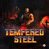 Tempered Steel